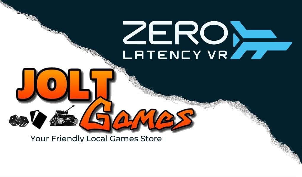 Jolt Games and Zero Latency VR. Your firendly local games store